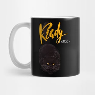 Ready to attack Mug